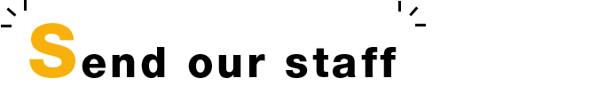 Send our staff